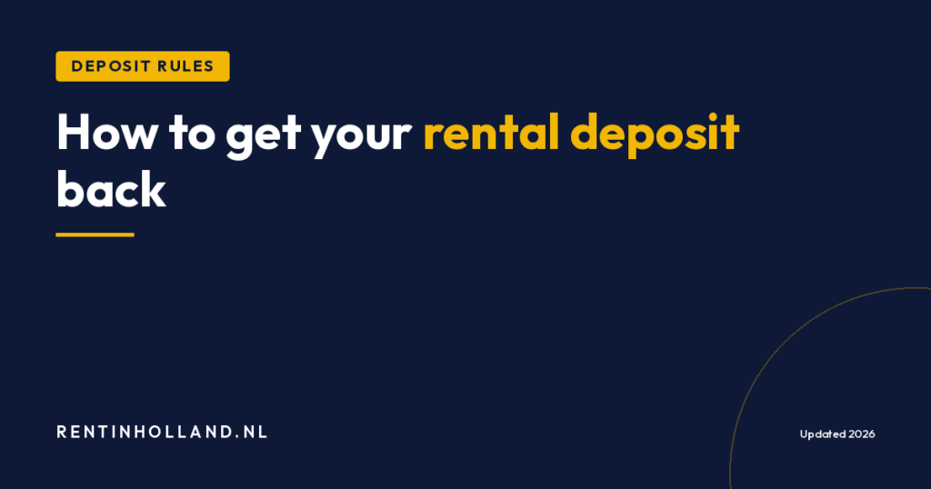 Rental deposit Netherlands: expat guide to deposit rules, refunds and tenant rights
